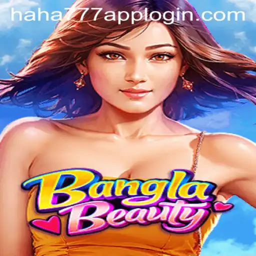 Discover the Excitement of BanglaBeauty - A New Experience with HAHA777.COM