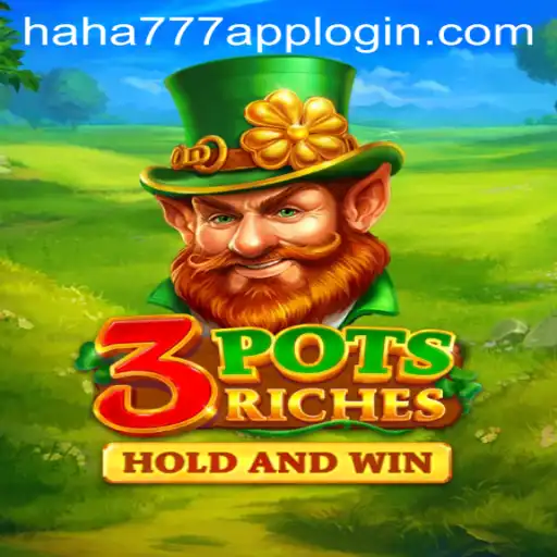 Exploring the Exciting World of 3potsRiches: The Ultimate Gaming Experience with HAHA777.COM