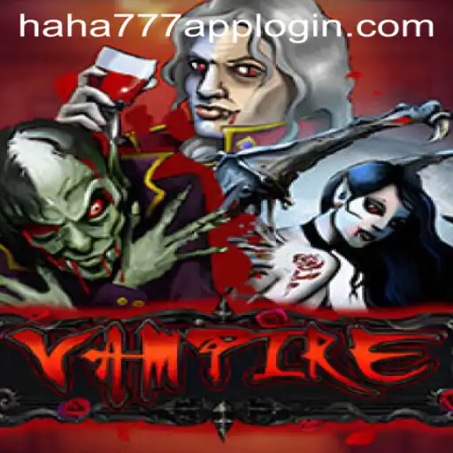 Vampire Game: Engaging Gameplay at HAHA777.COM